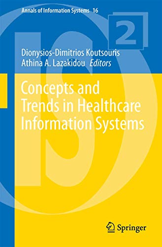 Concepts and Trends in Healthcare Information Systems [Paperback]