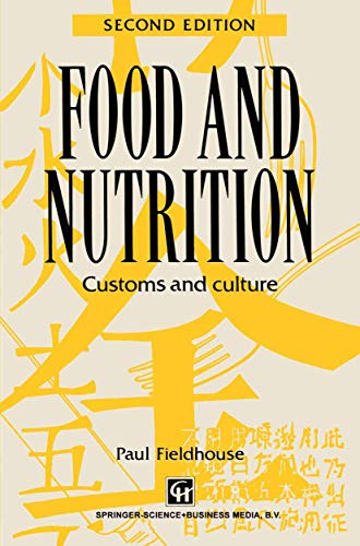 Food and Nutrition: Customs and culture [Paperback]