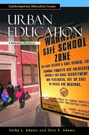 Urban Education A Reference Handbook (contemporary Education Issues) [Hardcover]