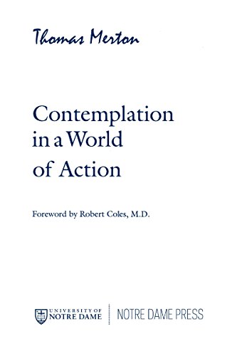 Contemplation In A World Of Action Second Edition, Restored And Corrected [Hardcover]