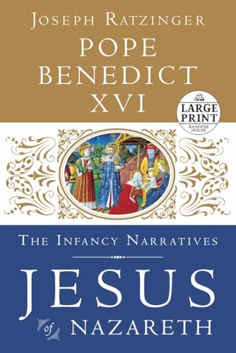 Jesus of Nazareth: The Infancy Narratives [Paperback]