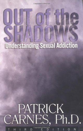 Out of the Shadows: Understanding Sexual Addi