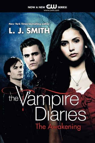 The Vampire Diaries: The Awakening [Paperback