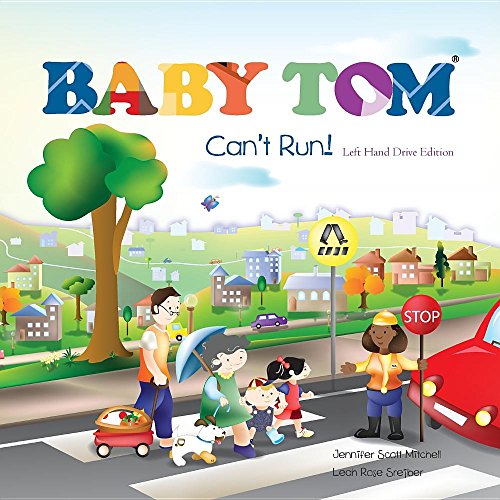 Baby Tom Can't Run Left Hand Drive Edition (sidealk Children) [Paperback]