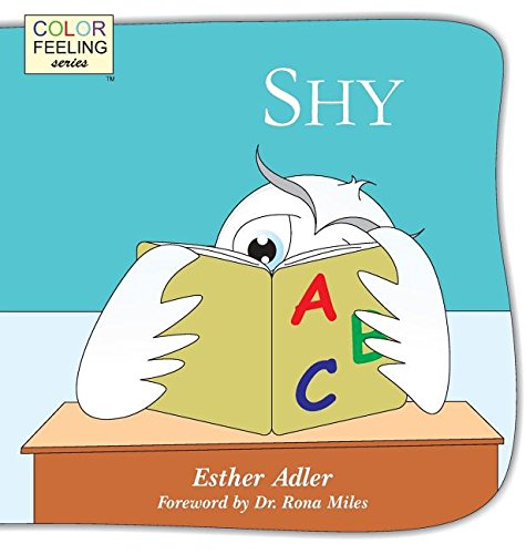 Shy Helping Children Cope With Shyness [Hardcover]