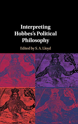 Interpreting Hobbes's Political Philosophy [Hardcover]