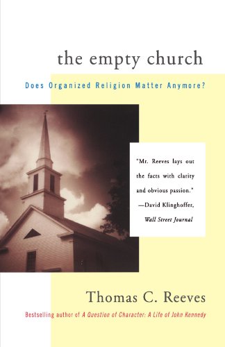 The Empty Church Does Organized Religion Matter Anymore [Paperback]