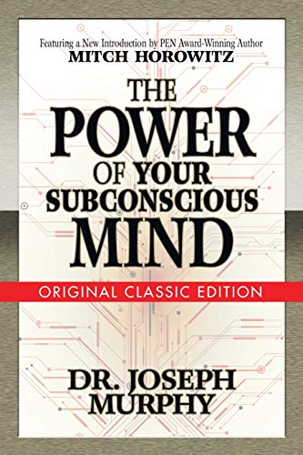 The Poer of Your Subconscious Mind (Original Classic Edition) [Paperback]