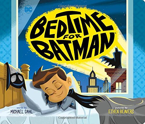 Bedtime For Batman (dc Super Heroes) [Board book]