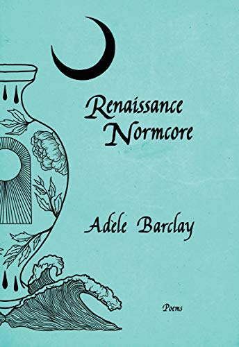 Renaissance Normcore [Paperback]