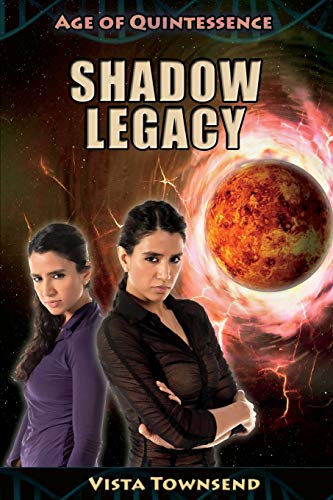 Shado Legacy (age Of Quintessence) (volume 2) [Paperback]