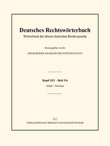 Deutsches Rechtswrterbuch: Wrterbuch der lteren deutschen Rechtssprache. Band [Paperback]