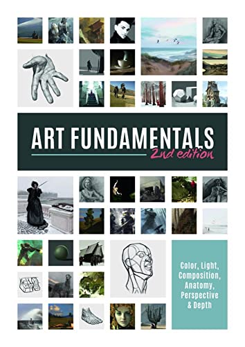 Art Fundamentals 2nd edition: Light, shape, c