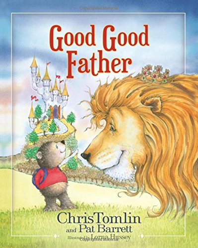 Good Good Father [Hardcover]