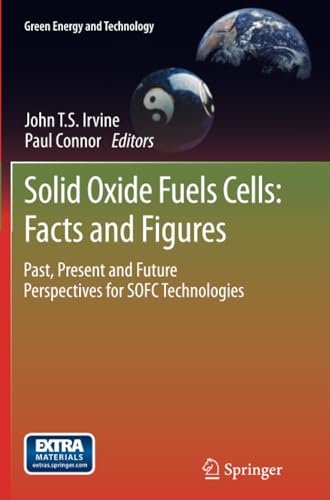 Solid Oxide Fuels Cells: Facts and Figures: Past Present and Future Perspectives [Paperback]