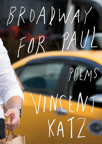 Broadway for Paul: Poems [Paperback]