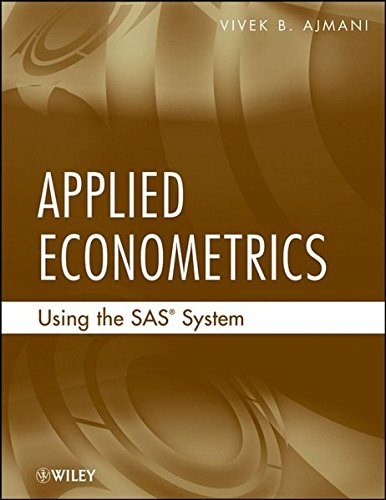 Applied Econometrics Using the SAS System [Paperback]