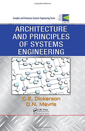 Architecture and Principles of Systems Engineering [Hardcover]