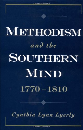 Methodism and the Southern Mind, 1770-1810 [Hardcover]