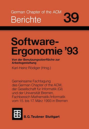 Software-Ergonomie 93: Von der Benutzungsoberflche zur Arbeitsgestaltung [Paperback]