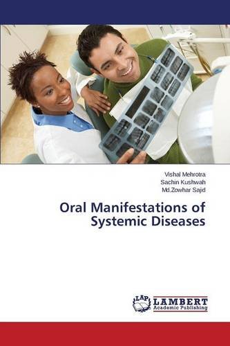 Oral Manifestations Of Systemic Diseases [Paperback]