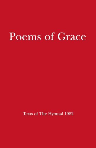 Poems Of Grace Texts Of The Hymnal 1982 [Paperback]