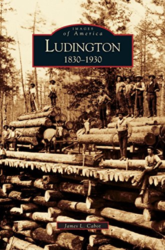 Ludington  1830-1930 [Hardcover]