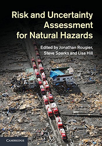 Risk and Uncertainty Assessment for Natural Hazards [Hardcover]