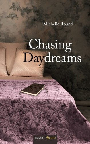 Chasing Daydreams [Paperback]