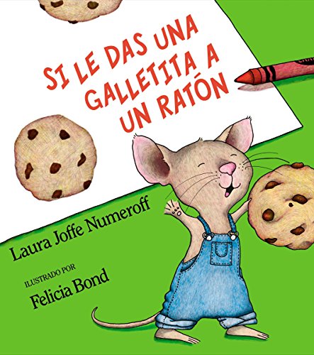 Si Le Das Una Galletita A Un Ratn (spanish Edition) [Hardcover]