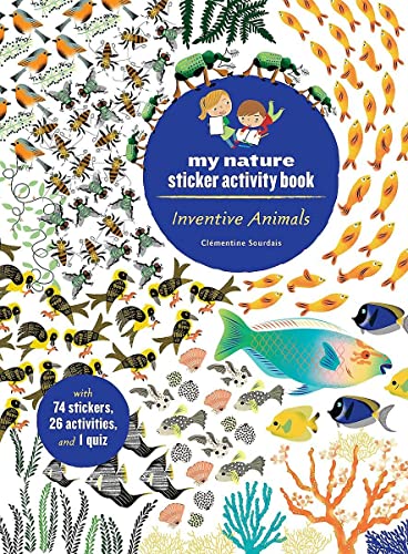 Inventive Animals: My Nature Sticker Activity Book [Paperback]