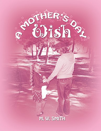 A Mother's Day Wish [Paperback]