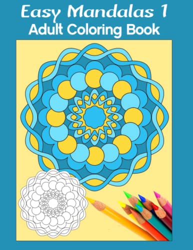 Easy Mandalas 1 Adult Coloring Book [Paperback]