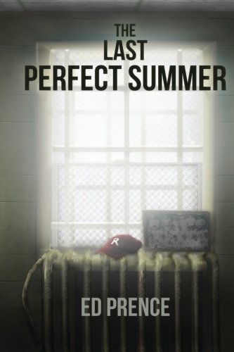 The Last Perfect Summer [Paperback]