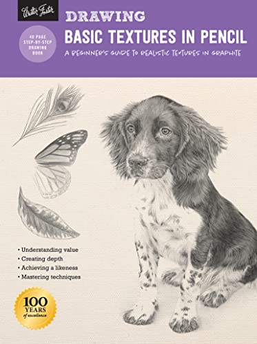 Drawing: Basic Textures in Pencil: A beginner's guide to realistic textures  [Paperback]