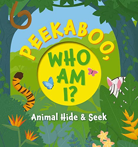 Peekaboo, What Am I?: My First Book of Shapes and Colors [Board book]