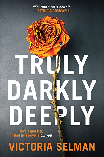 Truly, Darkly, Deeply [Paperback]