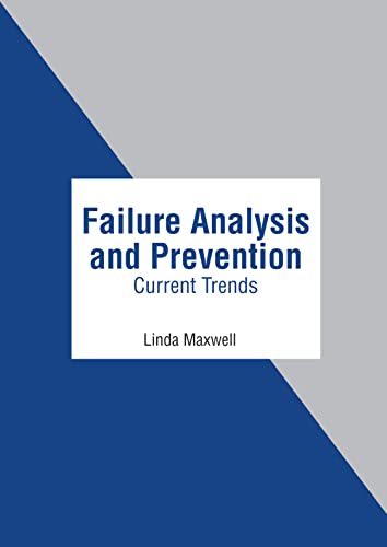 Failure Analysis And Prevention Current Trends