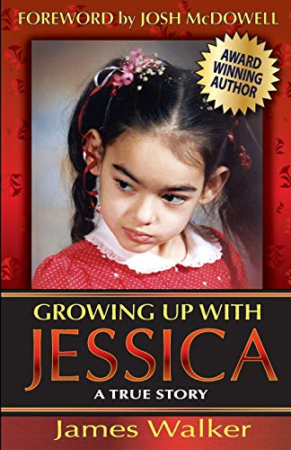 Groing Up With Jessica, Second Edition Blessed By The Unexpected Parenting Of  [Paperback]