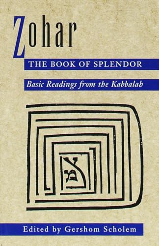 Zohar: The Book of Splendor: Basic Readings from the Kabbalah [Paperback]