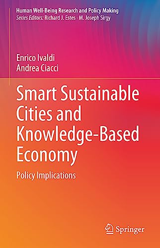 Smart Sustainable Cities and Knowledge-Based Economy: Policy Implications [Hardcover]