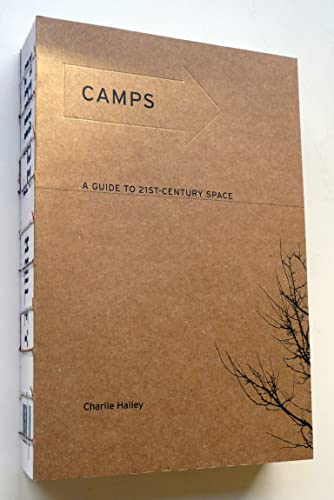 Camps: A Guide to 21st-Century Space [Paperback]