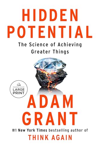 Hidden Potential: The Science of Achieving Greater Things [Paperback]