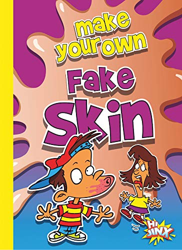 Make Your Own Fake Skin [Paperback]