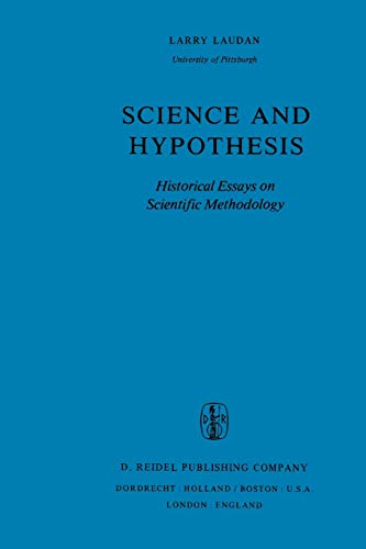 Science and Hypothesis: Historical Essays on Scientific Methodology [Paperback]