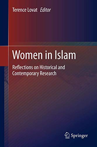 Women in Islam: Reflections on Historical and Contemporary Research [Paperback]