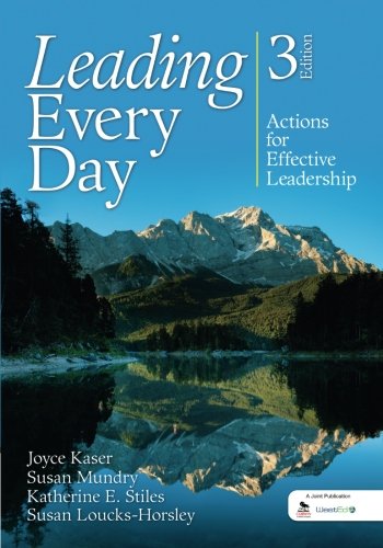 Leading Every Day: Actions for Effective Leadership [Paperback]