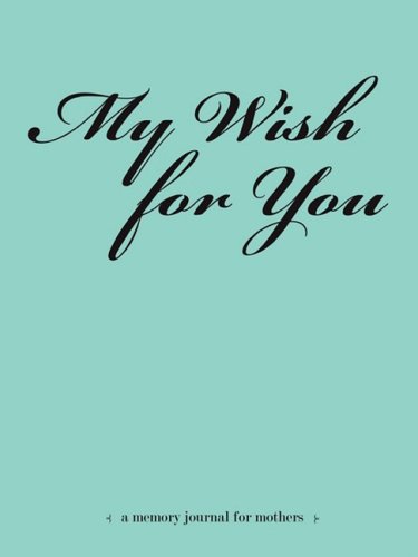 My Wish For You [Paperback]