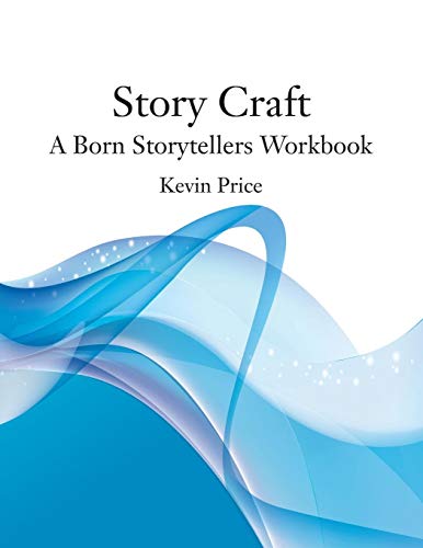 Story Craft A Born Storytellers Workbook [Paperback]