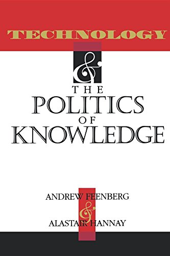 Technology and the Politics of Knoledge [Hardcover]